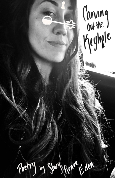 Carving Out the Keyhole | Poetry by Stacy Renee Eden