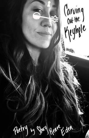 Carving Out the Keyhole | Poetry by Stacy Renee Eden